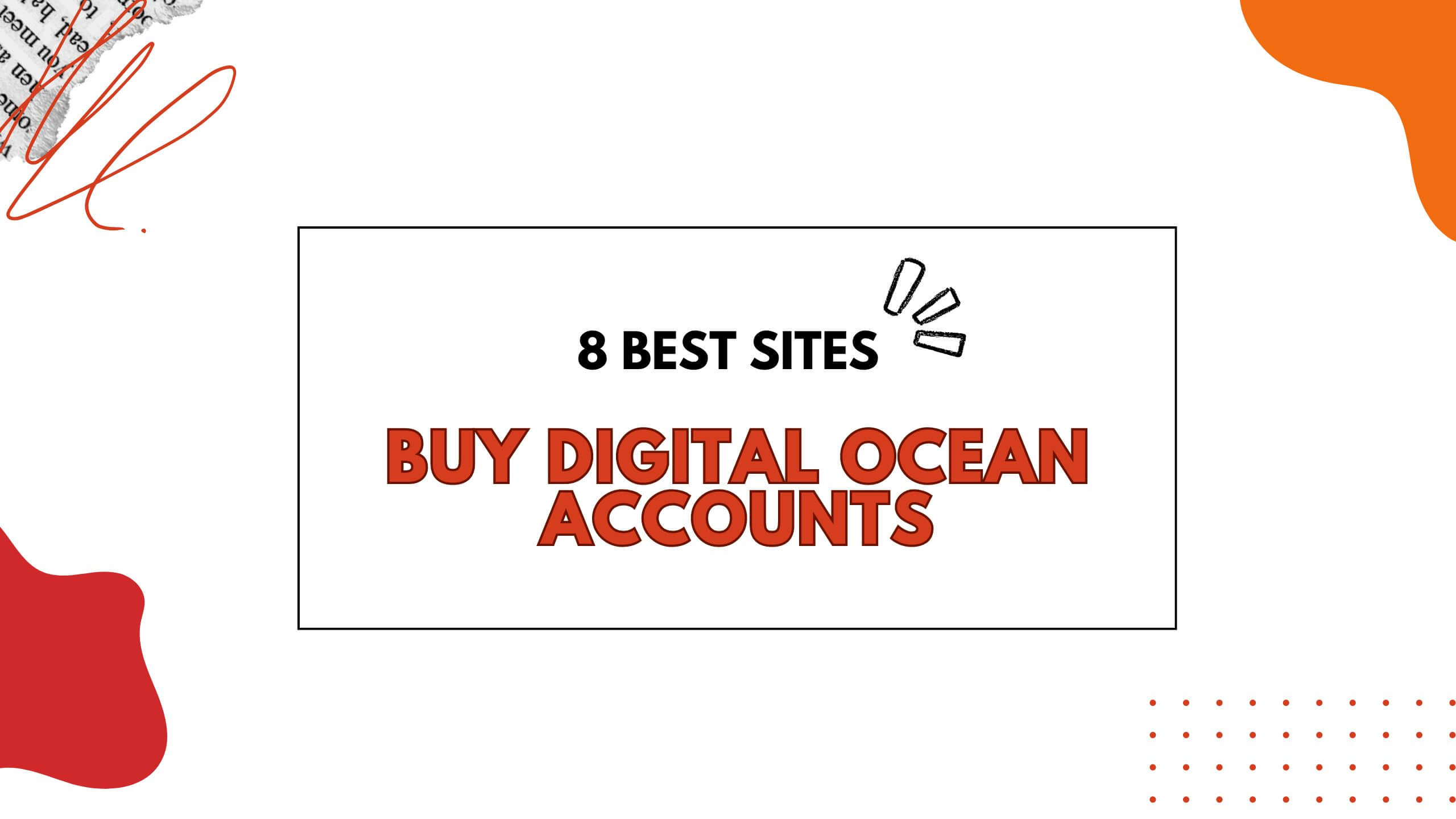 Buy Digital Ocean Accounts